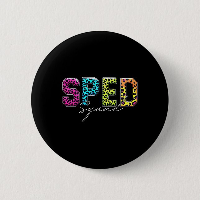 Special Education Teacher Sped Squad School Team L 2 Inch Round Button (Front)