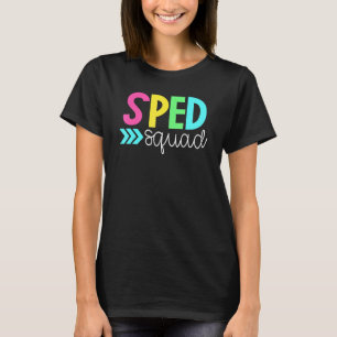 Special Education Teacher Sped Teacher T-Shirt