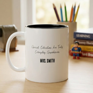 Special Educators Are Truly Everyday Superheroes Two-Tone Coffee Mug