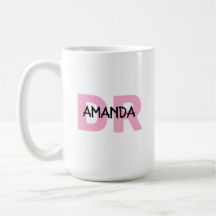 Special gift for female Doctor with pink DR name Coffee Mug