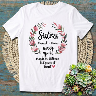 Special Gift for Your Sister, Bond of Sisterhood T-Shirt