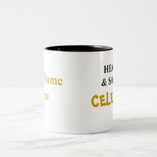 Special Health and Safety Celebrity! Add Your Name Two-Tone Coffee Mug