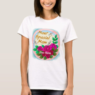 Special Mom Roses  T-Shirt