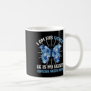 Special Needs Mom I Am His Voice He Is My Heart Au Coffee Mug