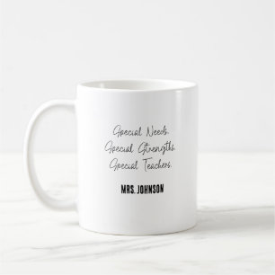 Special Needs Special Strengths Special Teachers Coffee Mug