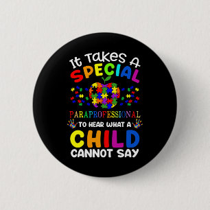 Special Paraprofessional Autism Awareness  2 Inch Round Button
