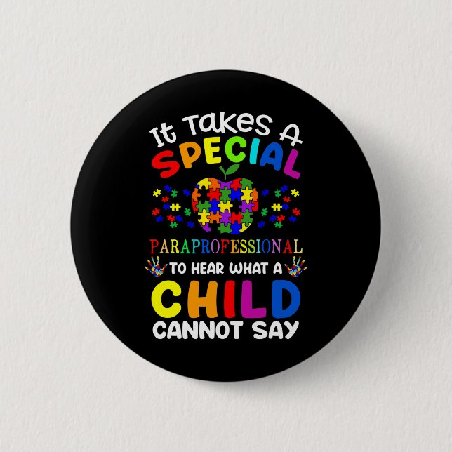 Special Paraprofessional Autism Awareness  2 Inch Round Button (Front)