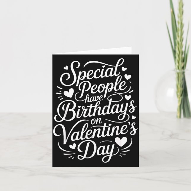 Special People Born Valentine’s Day Heartfelt Febr Card (Front)