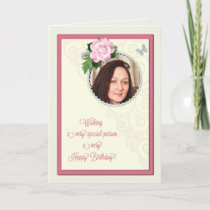 Special person, add a photo,birthday with a rose card