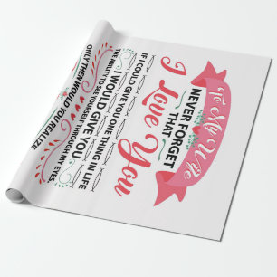 Special Quotes To My Wife   Gift For Women   Wrapping Paper