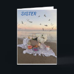 *SPECIAL SISTER* BIRTHDAY BEACH GREETINGS CARD<br><div class="desc">THANK U FOR STOPPING BY 1 OF MY EIGHT STORES</div>