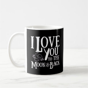Special Someone I Love You To The Moon And Back He Coffee Mug