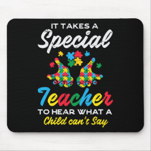 Special Teacher To Hear Child Cant Say Autism Awar Mouse Pad