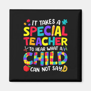 Special Teacher To Hear What A Child Autism Awaren Magnet
