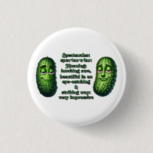 Spectacular: Defintion spec·tac·u·lar 1 Inch Round Button