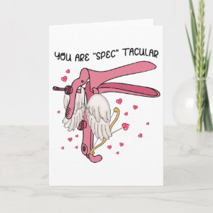 Speculum Nurse Valentine Obgyn You're Spectacular  Card