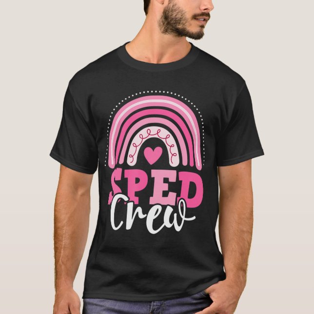 SPED Crew Pink Rainbow Special Education Back to T-Shirt (Front)