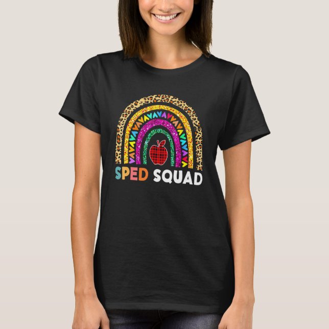 Sped Crew Rainbow Special Education Teacher Back T T-Shirt (Front)