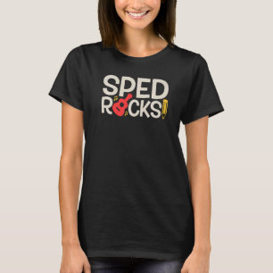 SPED Rocks Special Education Teacher Speducator Wo T-Shirt