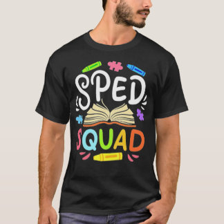 SPED Special Education SPED Squad best friends hoo T-Shirt