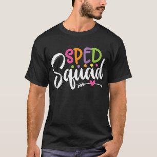 Sped Squad Back To School Teacher T-Shirt