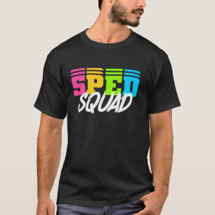 SPED Squad Special Education Teacher T-Shirt