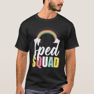 Sped Teacher Sped Squad Rainbow Special Education T-Shirt