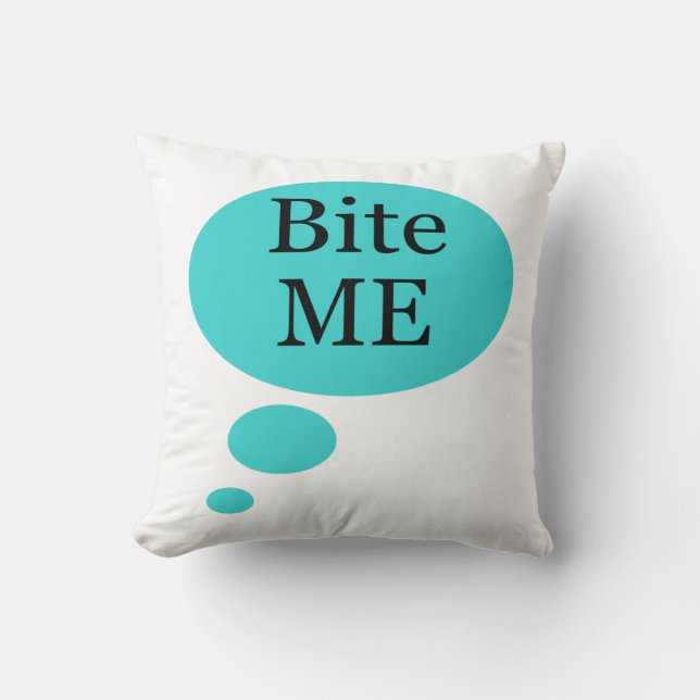 Speech Bubble Bite Me Typography Throw Pillow (Front)