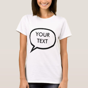 Speech bubble T-Shirt