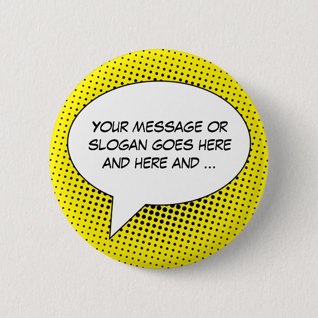 Speech Bubble Your Message Template 2 Inch Round Button (Front)