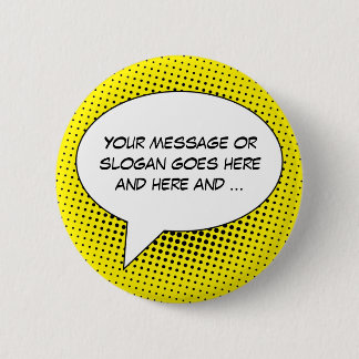 Speech Bubble Your Message Template 2 Inch Round Button