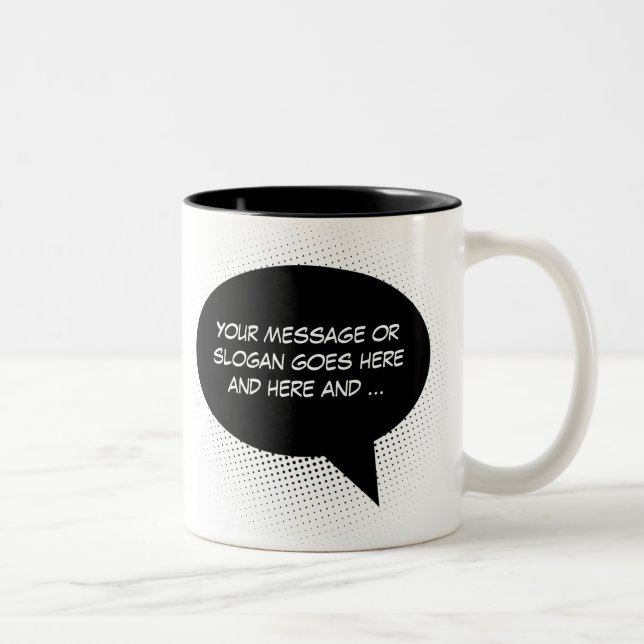 Speech Bubble Your Statement Template Two-Tone Coffee Mug (Right)