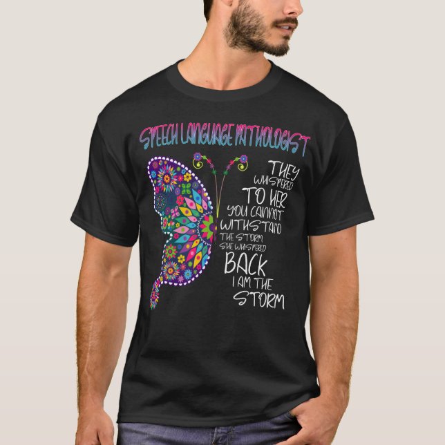 Speech Language Pathologist Butterfly T-Shirt (Front)