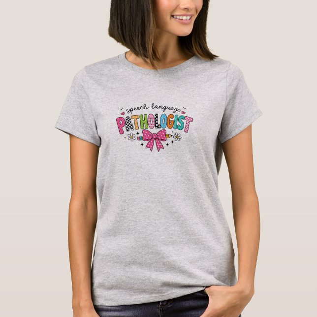 Speech Language Pathologist Colourful Bow Pencil T-Shirt (Front)