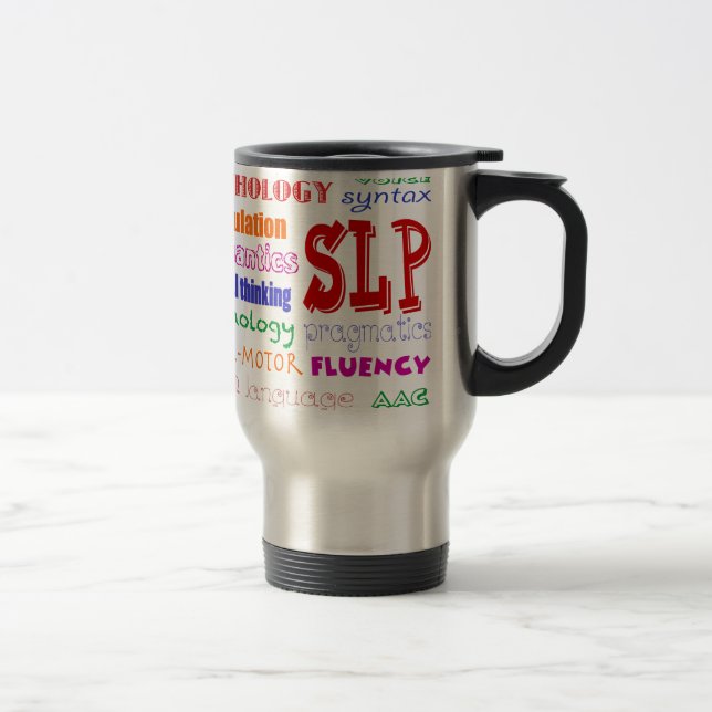 Speech Language Pathologist Colourful Fun Font Travel Mug (Right)
