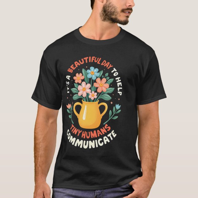 Speech Language Pathologist Garden Slp Communicati T-Shirt (Front)