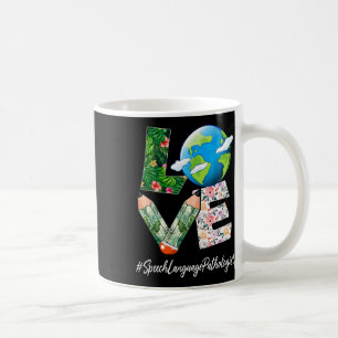 Speech Language Pathologist Love Earth Day Save Th Coffee Mug