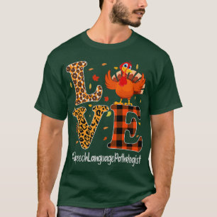 Speech Language Pathologist Love Thanksgiving Leop T-Shirt