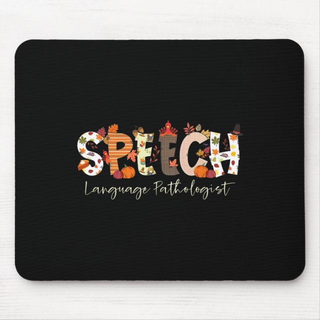 Speech Language Pathologist Slp Pumpkin Fall Thank Mouse Pad (Front)