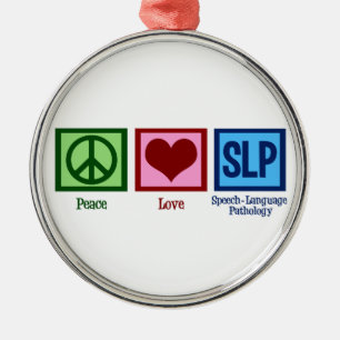 Speech Language Pathology Metal Ornament