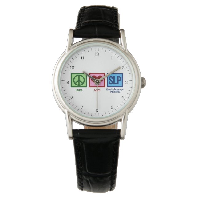 Speech Language Pathology Peace Love SLP Watch (Front)