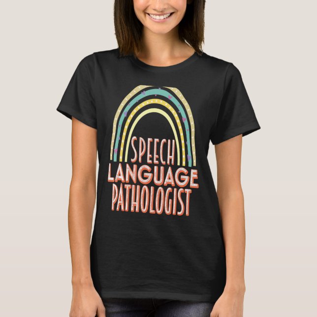 Speech Language Pathology Speech Therapist Patholo T-Shirt (Front)