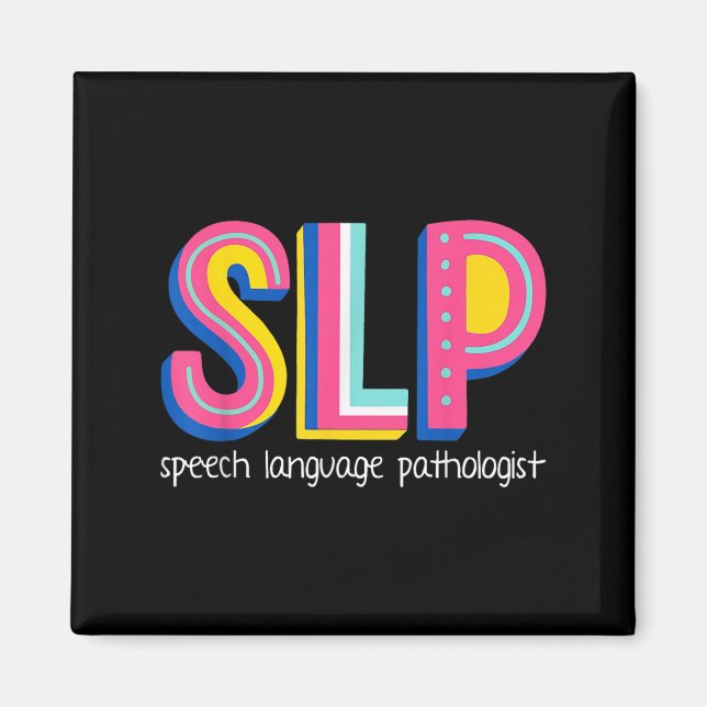 Speech Language Therapist Pathologist Pathology Th Magnet (Front)