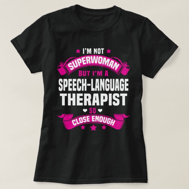 Speech-Language Therapist T-Shirt (Design Front)