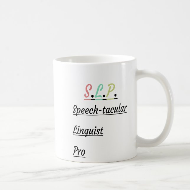 Speech-Tacular Linguist Pro | SLP Gift Coffee Mug (Right)