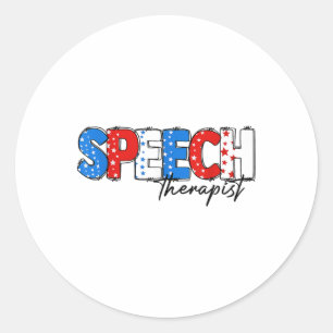 Speech Therapist 4th Of July Slp Speech Pathology Classic Round Sticker