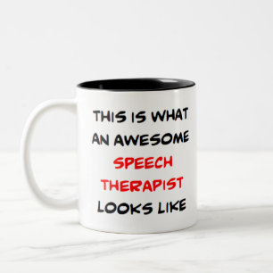speech therapist, awesome Two-Tone coffee mug