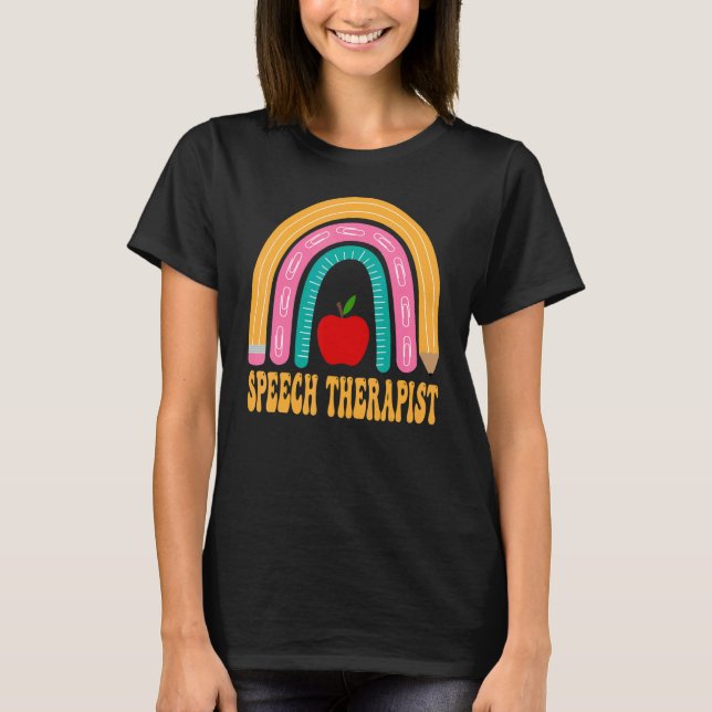 Speech Therapist Rainbow Pencil Back To School App T-Shirt (Front)
