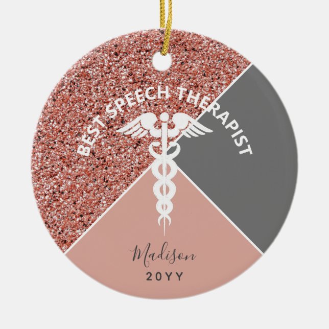 Speech Therapist Rose Gold Glitter Personalized Ceramic Ornament (Front)