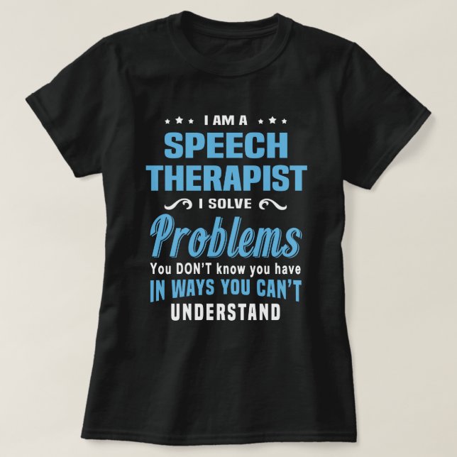 Speech Therapist T-Shirt (Design Front)